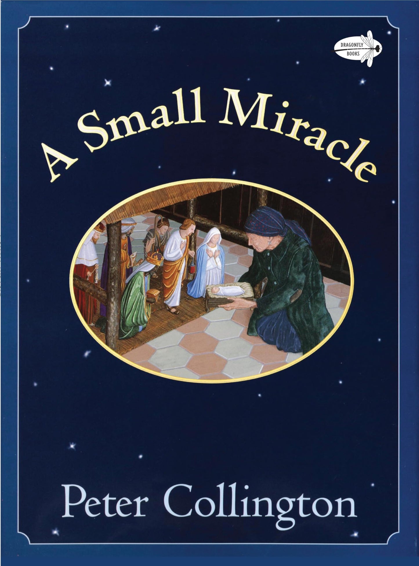 A Small Miracle by Collington, Peter