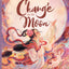 Change on the Moon (Everlasting Tales)