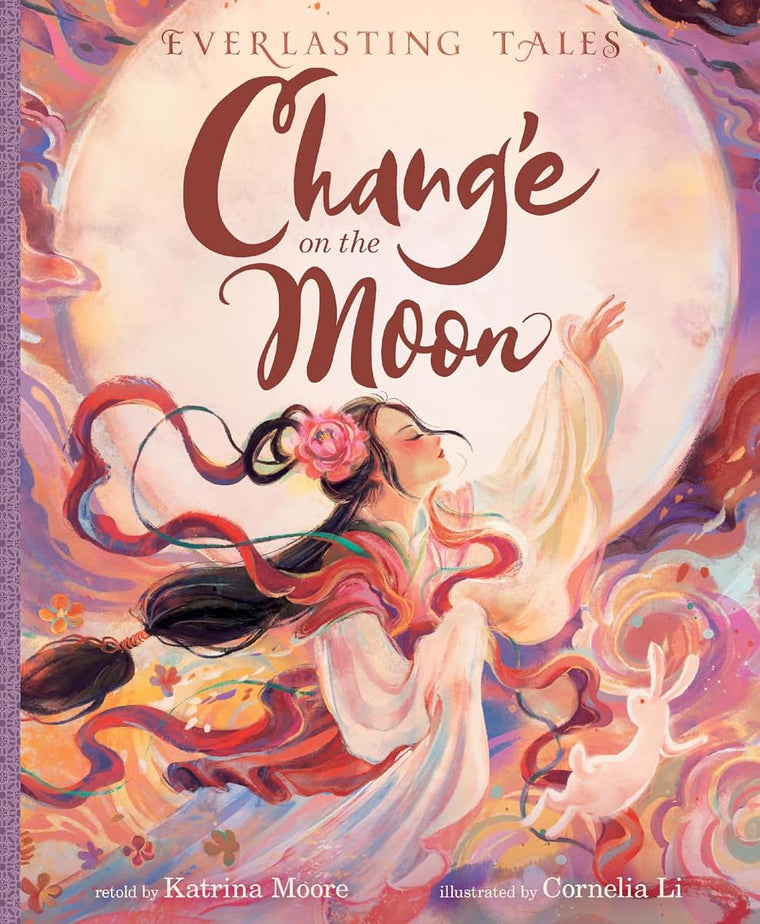 Change on the Moon (Everlasting Tales)