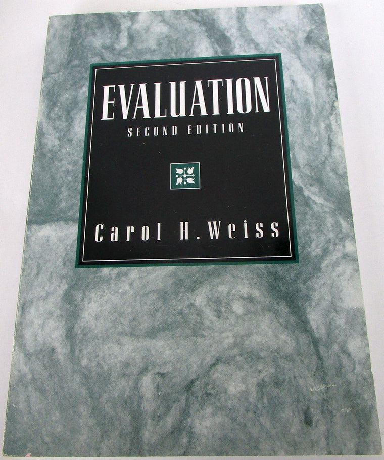 Evaluation: Methods for Studying Programs and Policies, 2nd Edition