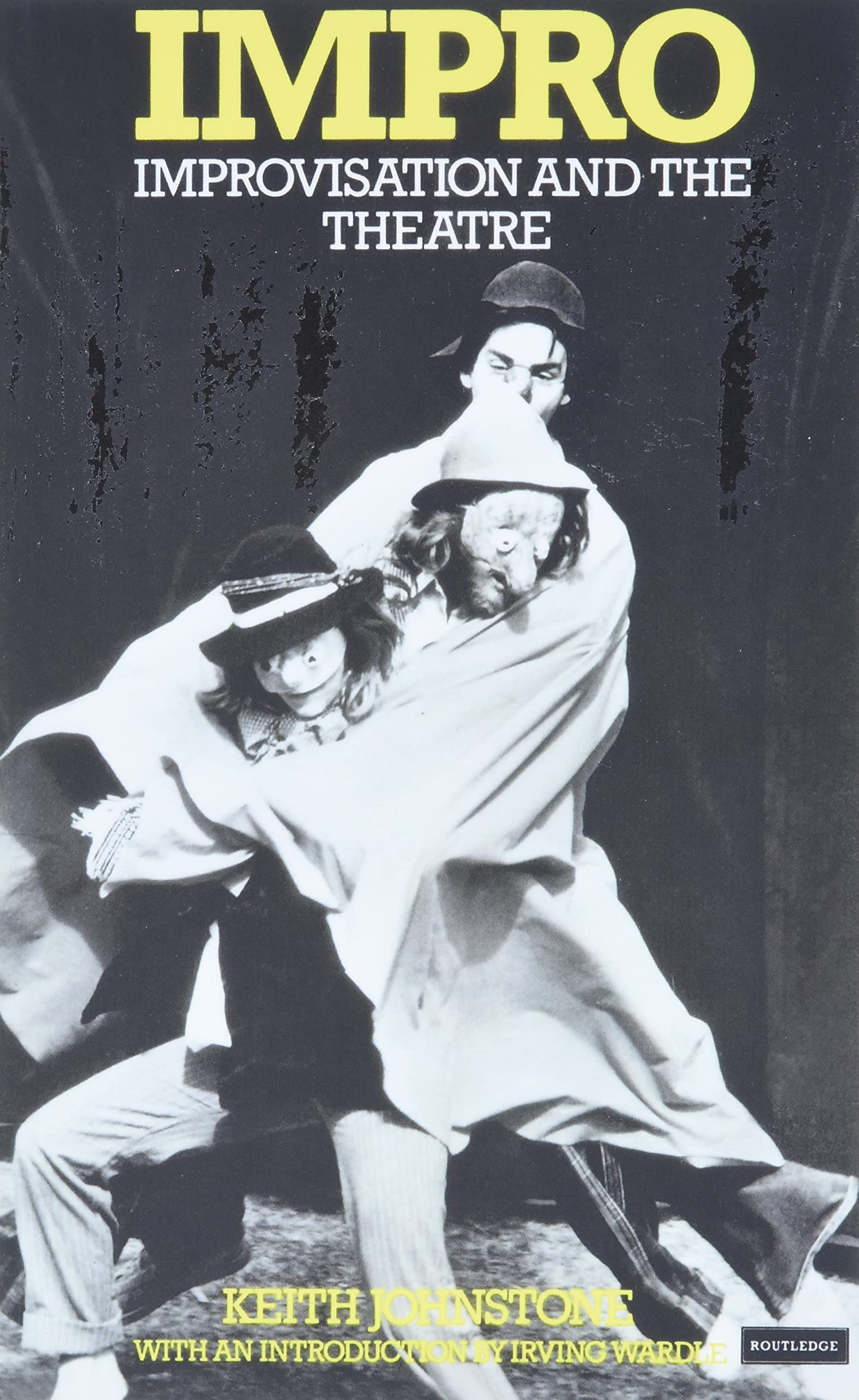 Impro: Improvisation and the Theatre