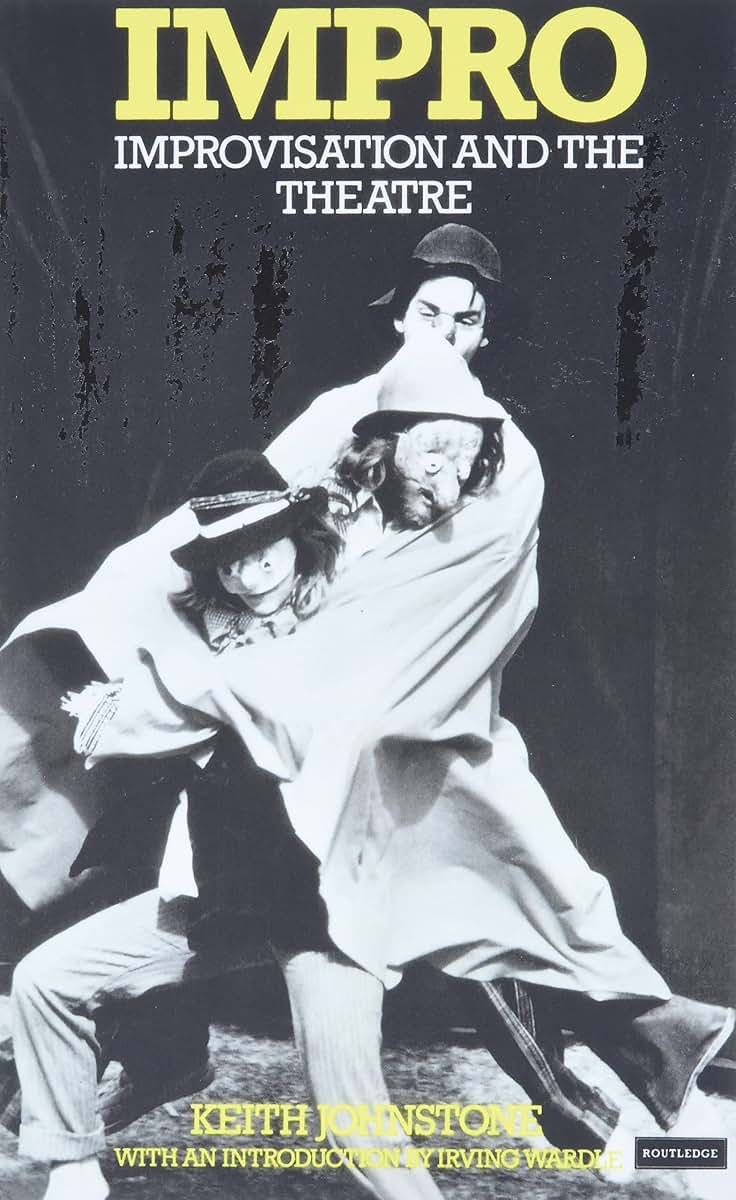 Impro: Improvisation and the Theatre