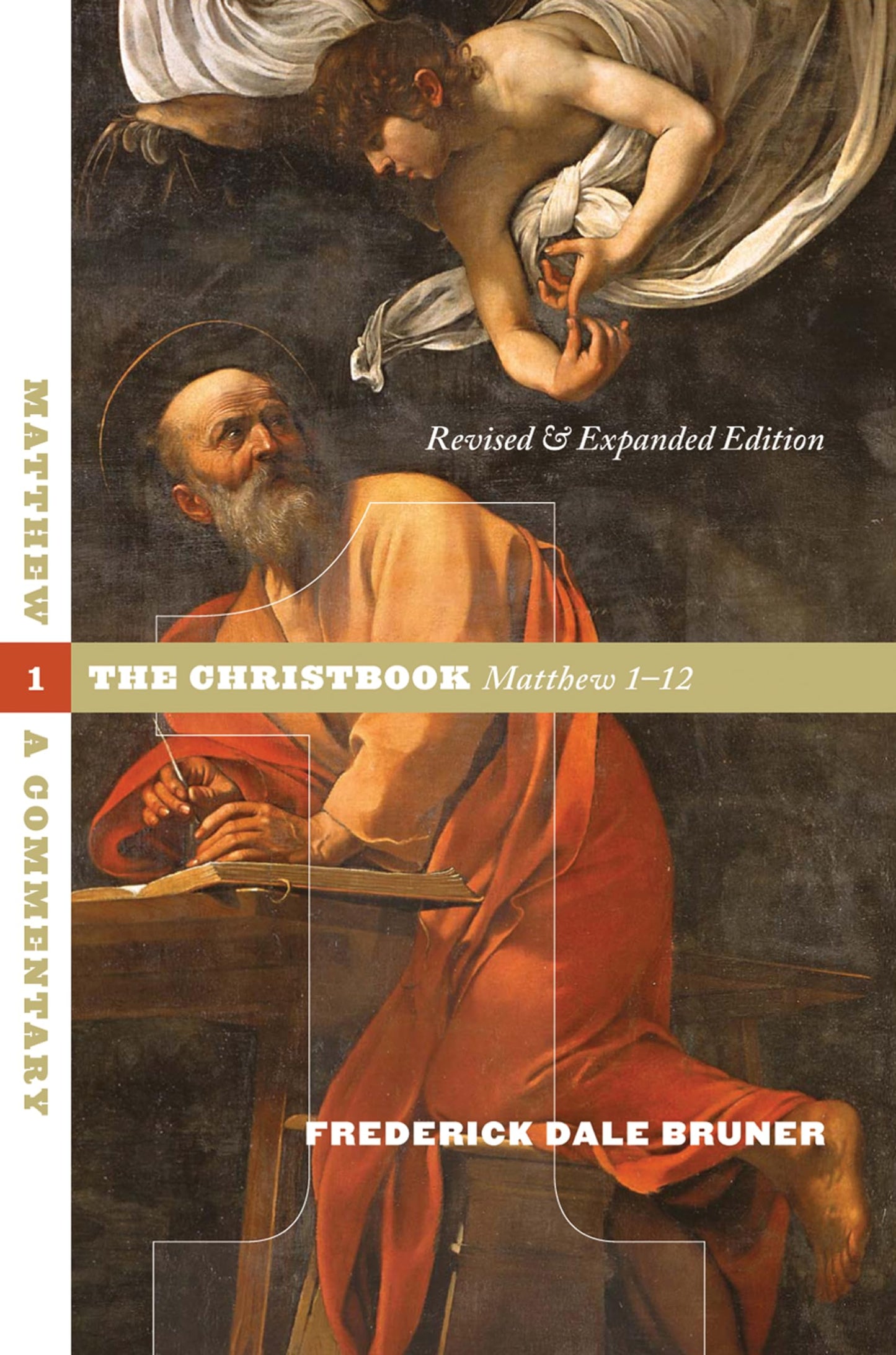 Matthew: A Commentary. Volume 1: The Christbook, Matthew 1-1