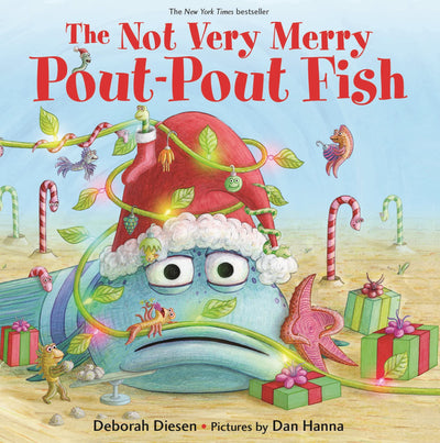 The Not Very Merry Pout-Pout Fish (A Pout-Pout Fish Adventure)