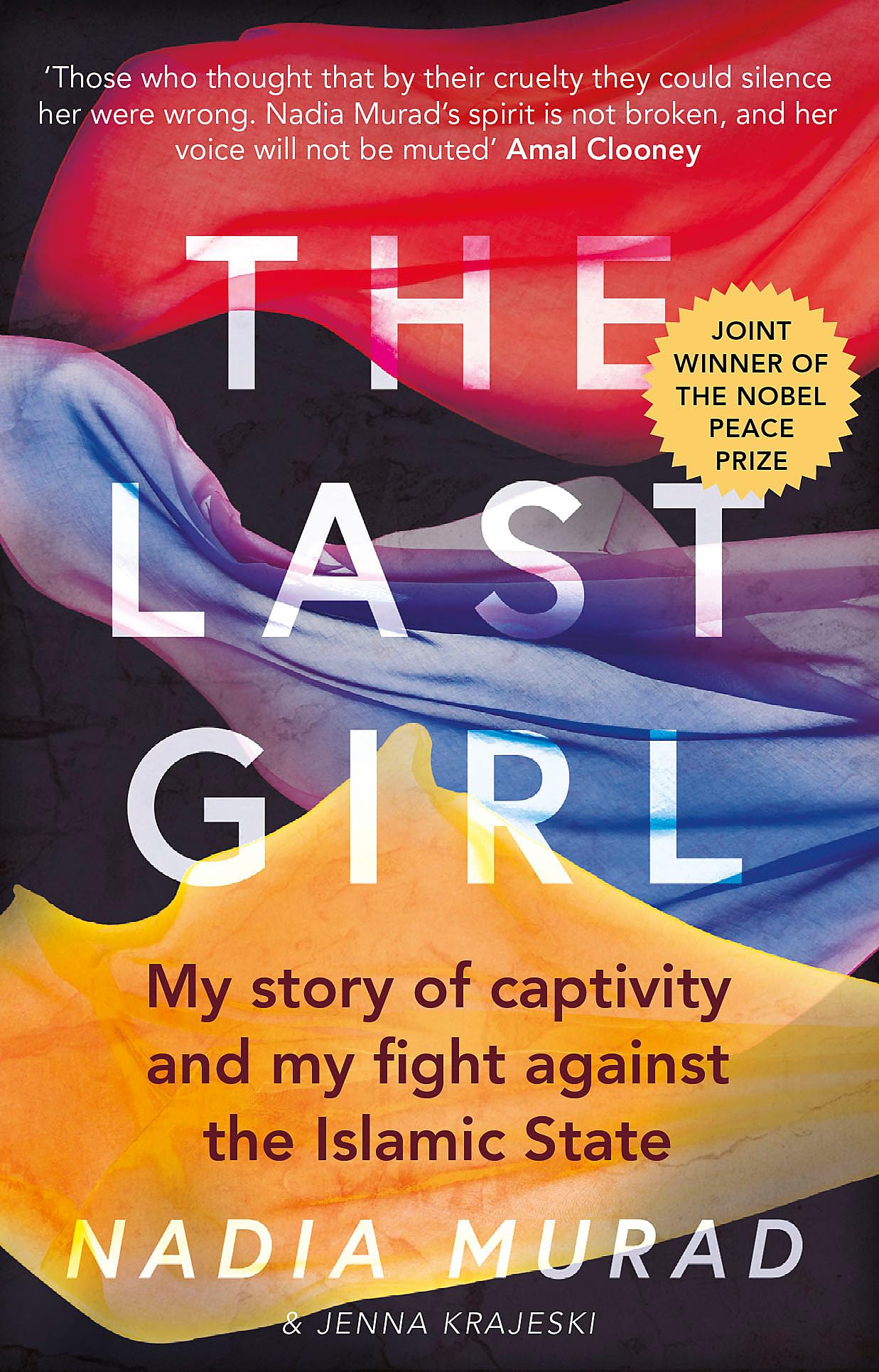 The Last Girl: My Story of Captivity and My Fight Against the Islamic State