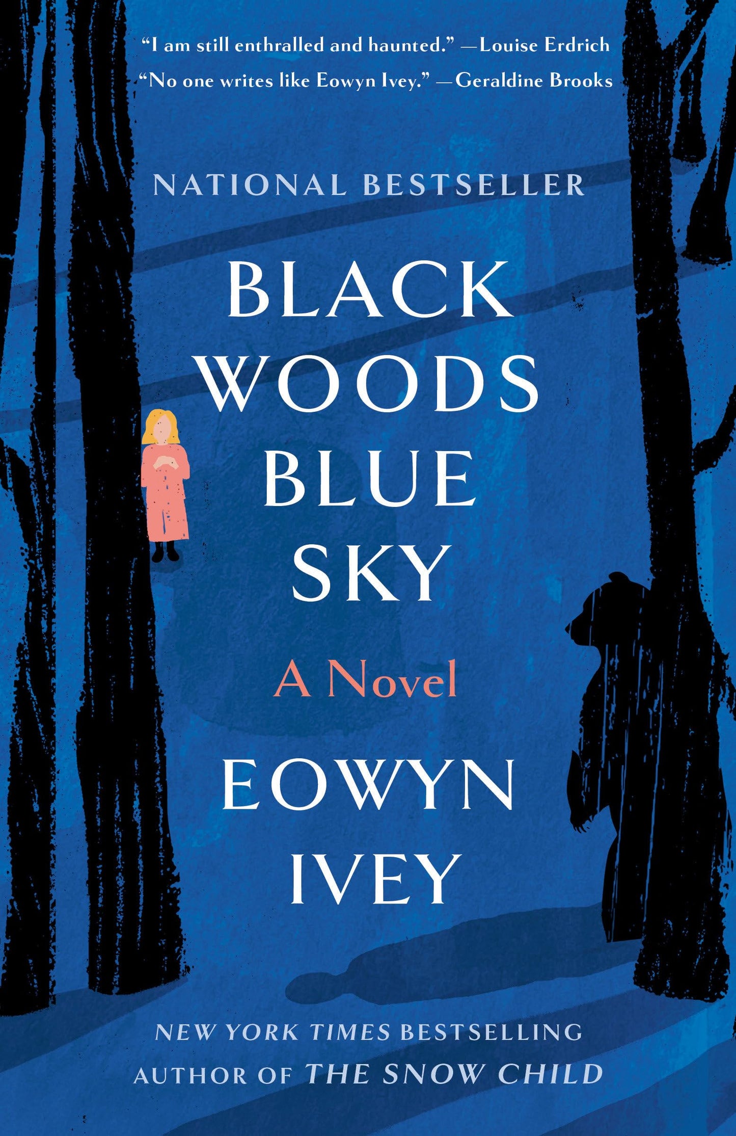 Black Woods, Blue Sky: A Novel