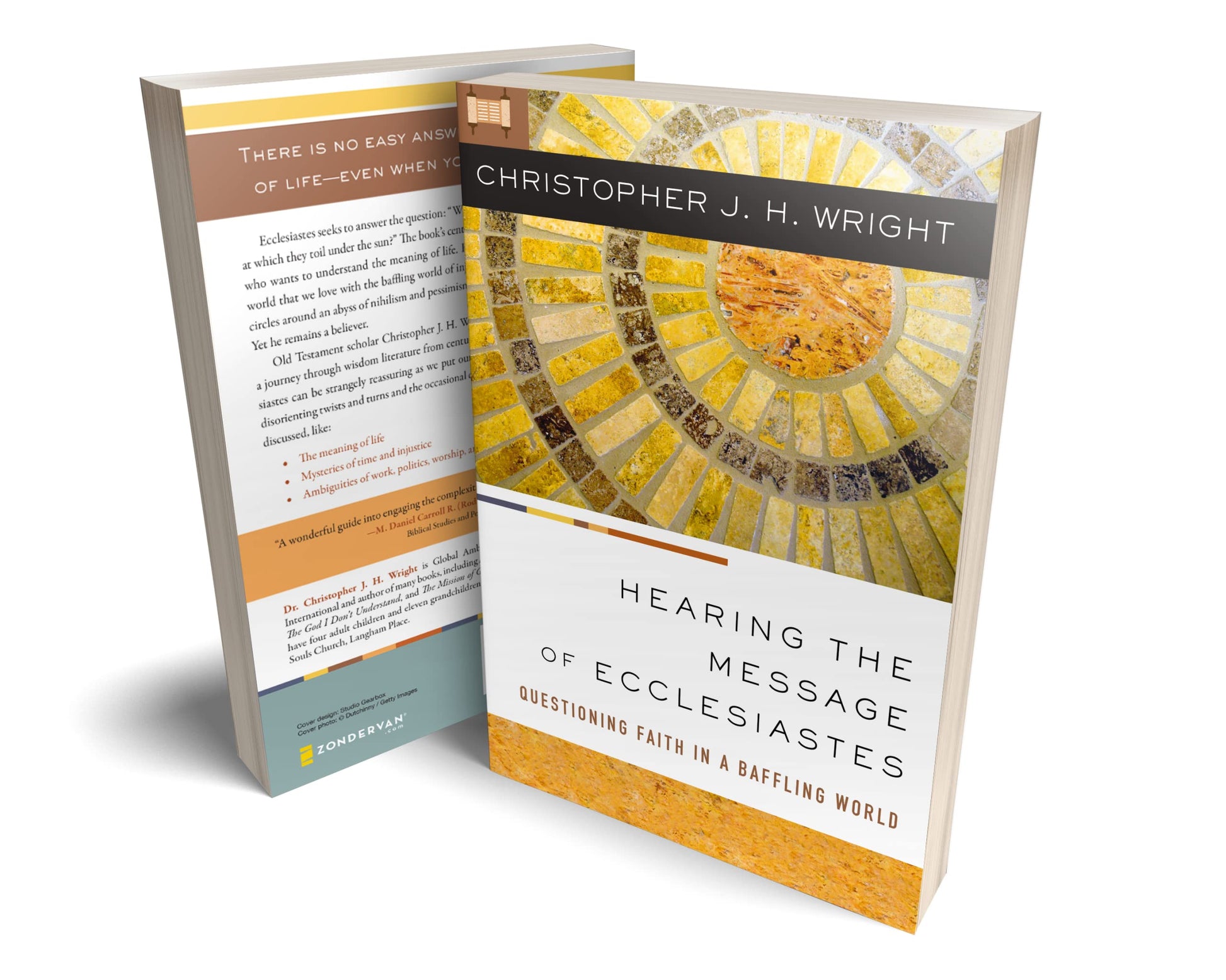 Hearing the Message of Ecclesiastes: Questioning Faith in a Baffling World