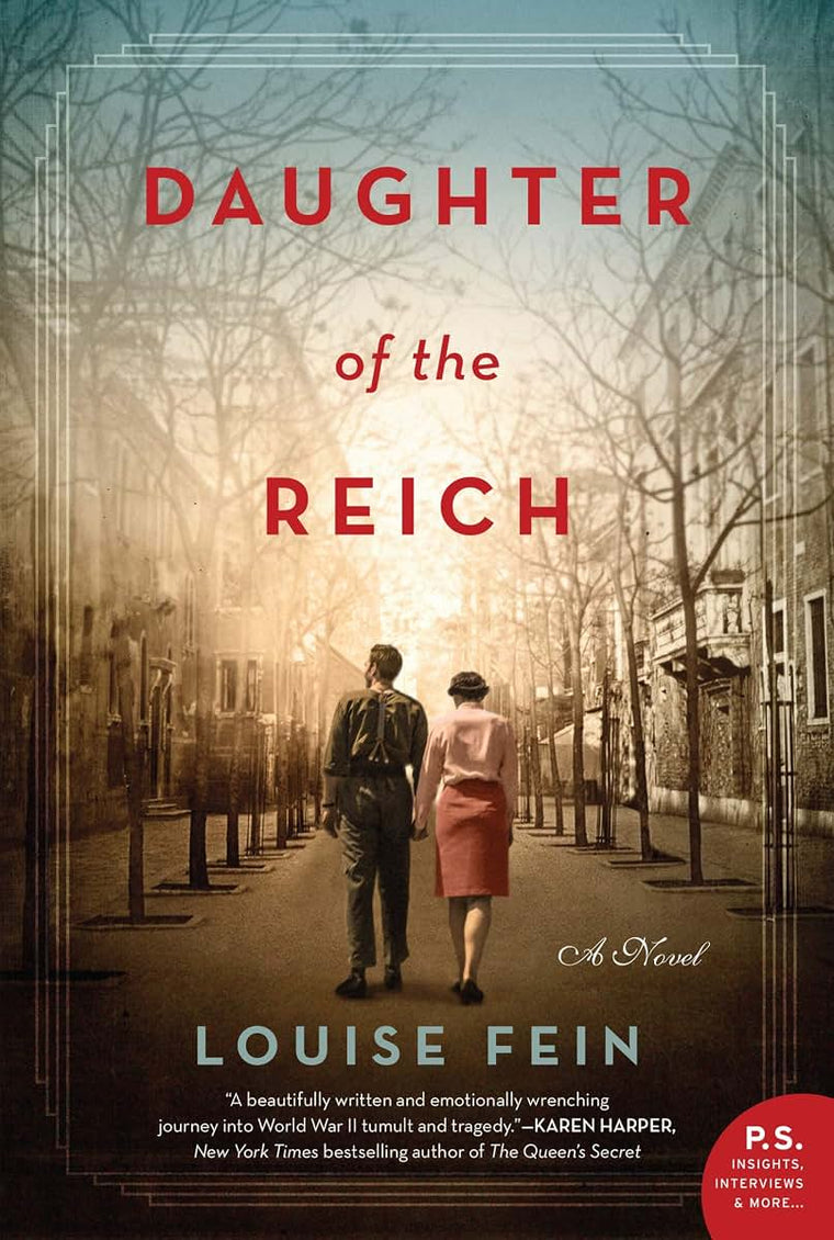 Daughter of the Reich: A Novel by Louise Fein