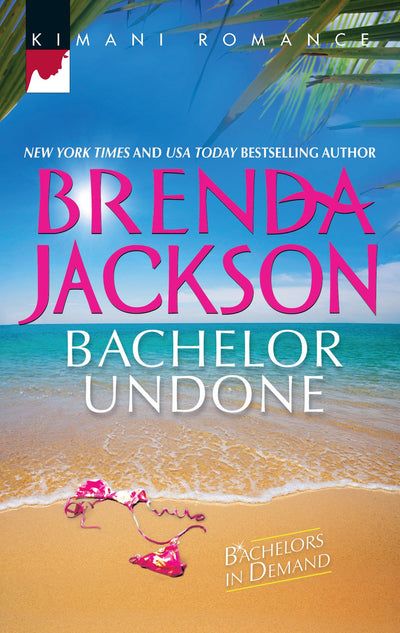 Bachelor Undone (Bachelors in Demand)