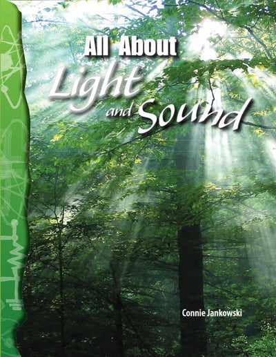 All About Light and Sound: Physical Science (Science Readers)