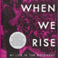 When We Rise: My Life in the Movement by Jones, Cleve