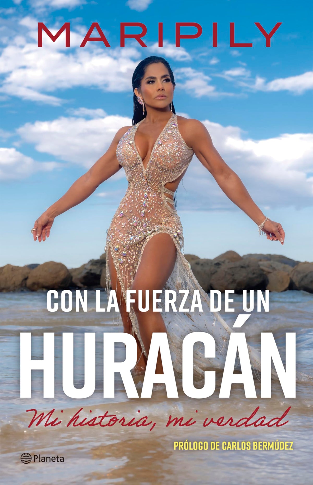 Maripily: Con la fuerza de un huracán. Mi historia, mi verdad / With the Strength of a Hurricane. My Story, my Truth (Spanish Edition)