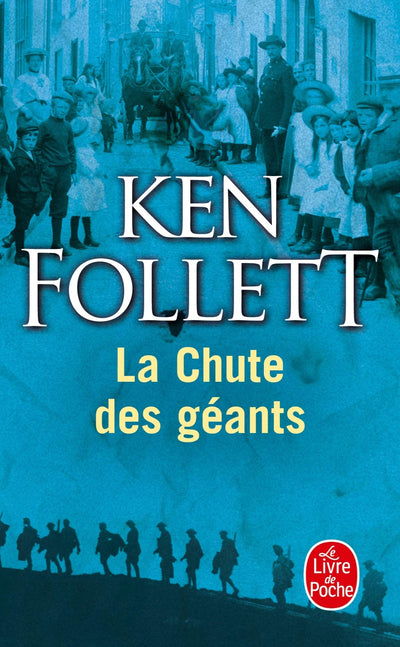 La Chute Des Géants ( Le Sicle, Tome 1) (Litterature & Documents) (French Edition)