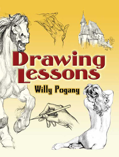Drawing Lessons (Dover Art Instruction)