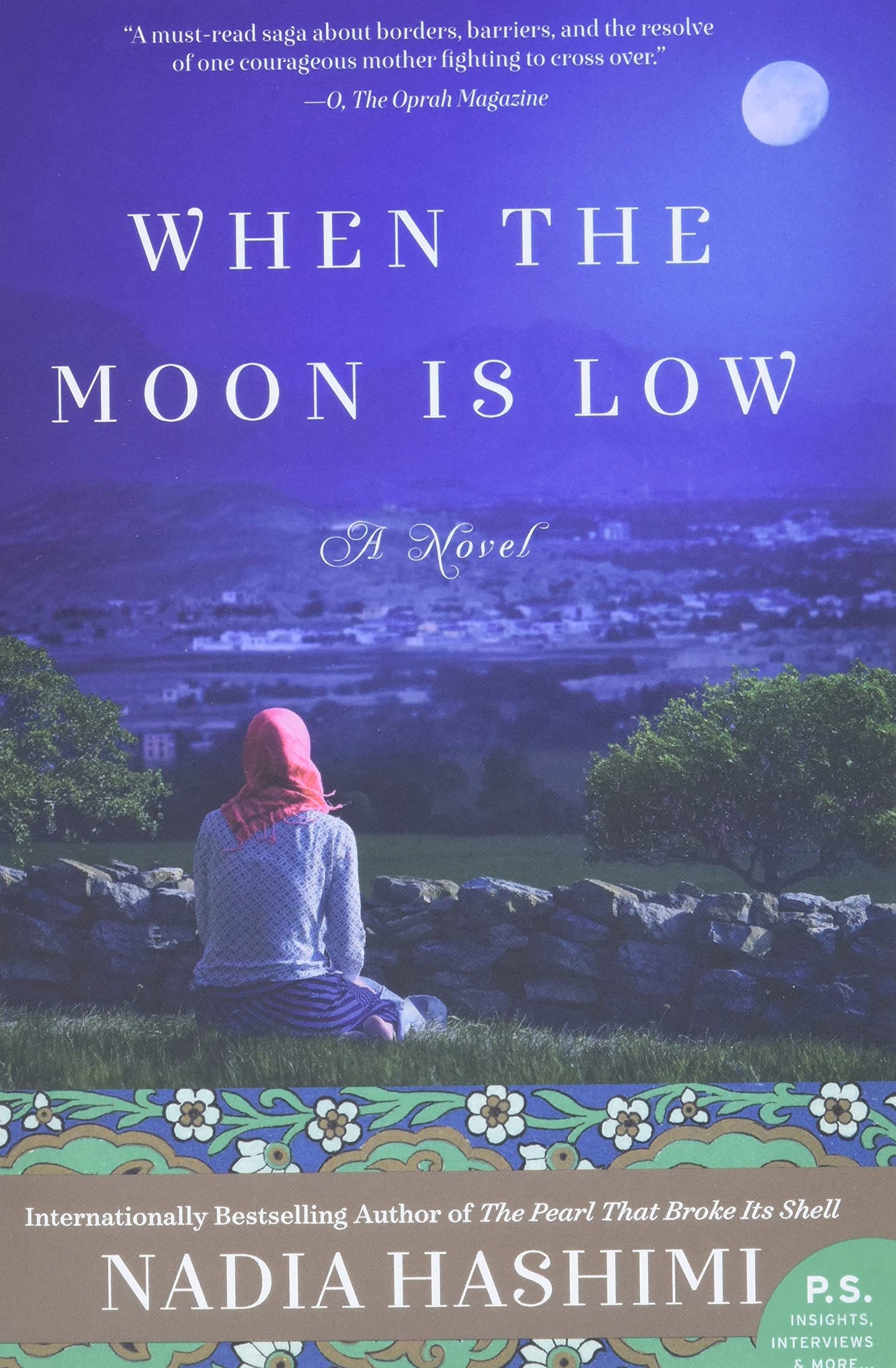 When the Moon Is Low: A Novel