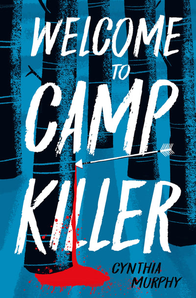 Welcome to Camp Killer (Everyone Can Be a Reader (Teen Contemporary))