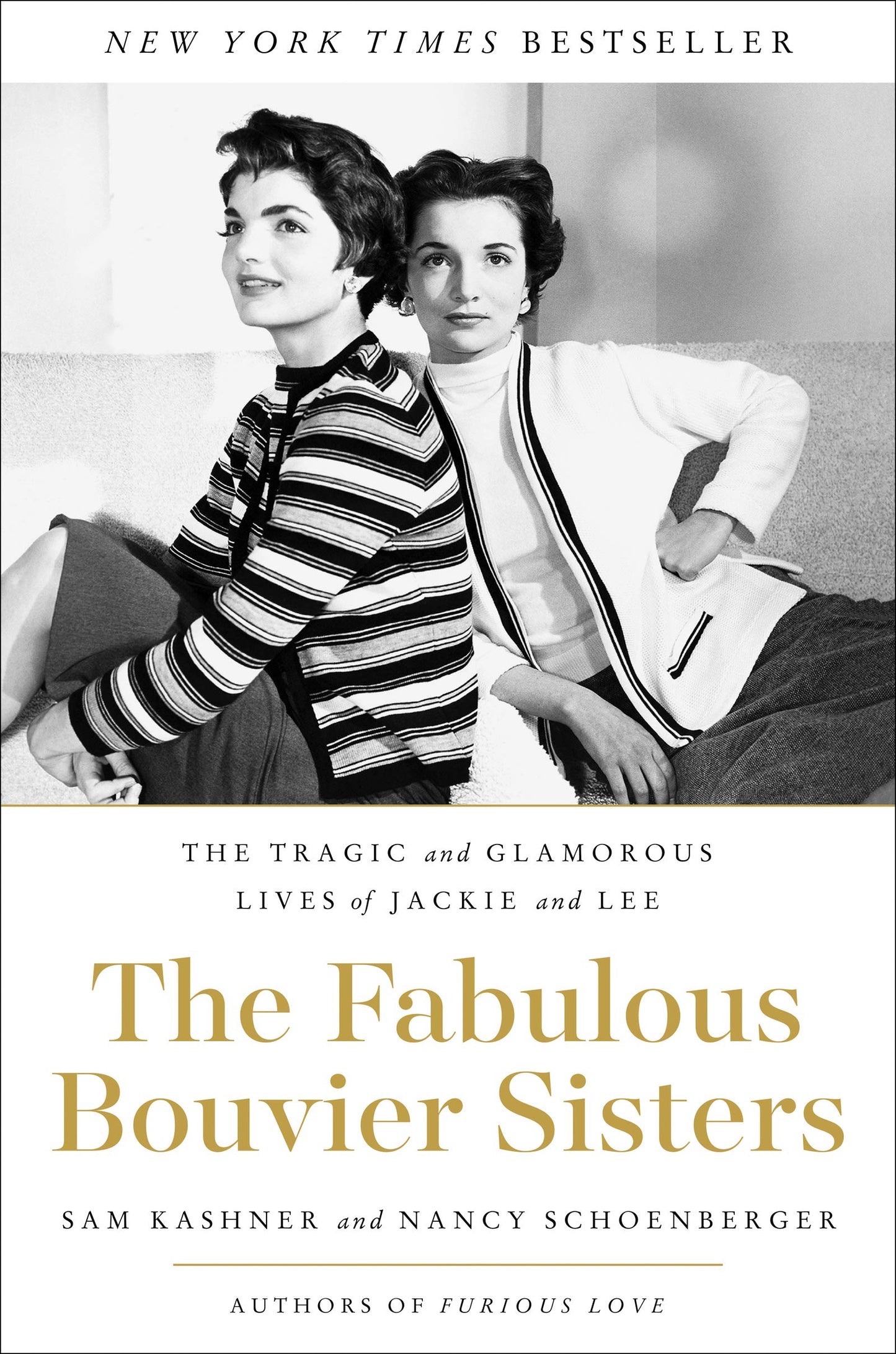 The Fabulous Bouvier Sisters: The Tragic and Glamorous Lives