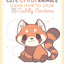 Cute Chibi Animals: Learn How to Draw 75 Cuddly Creatures (Cute and Cuddly Art, 3)