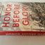 Honor Before Glory: The Epic World War II Story of the Japan