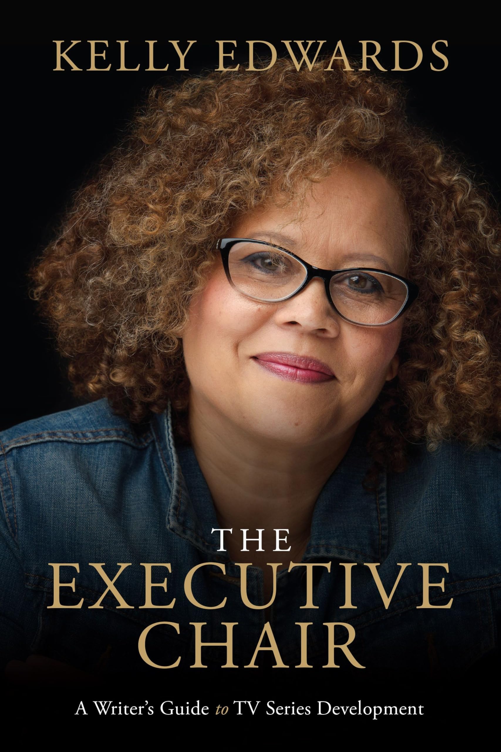 The Executive Chair: A Writer?s Guide to TV Series Development