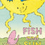 Fish and Sun (I Can Read Comics Level 1)