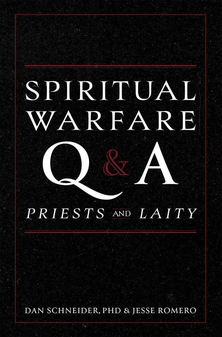 Spiritual Warfare Q and A: For Priests and Laity