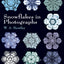 Snowflakes in Photographs (Dover Pictorial Archive)