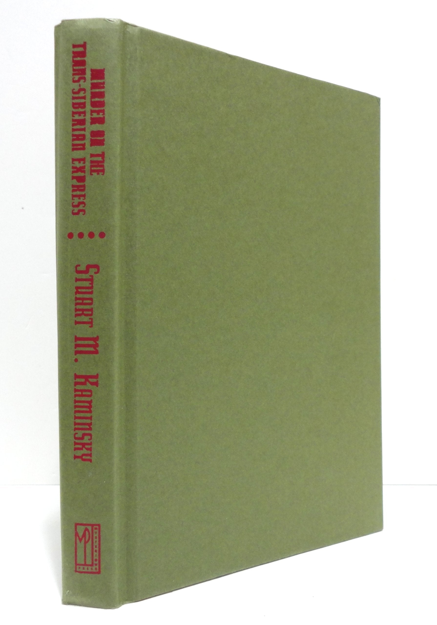 Murder on the Trans-Siberian Express: A Porfiry Petrovich Rostnikov Novel