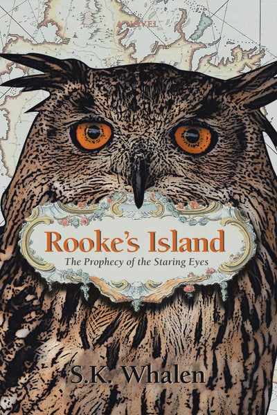Rooke's Island: The Prophecy of the Staring Eyes