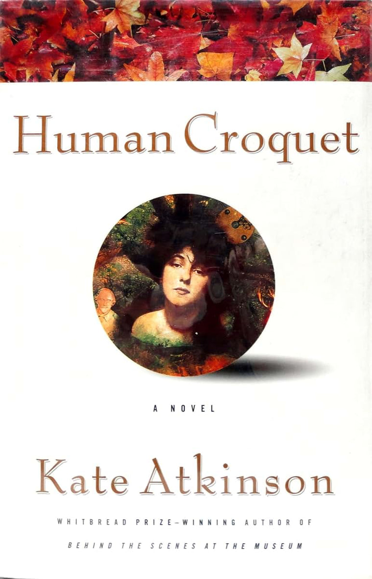 Human Croquet by Kate Atkinson