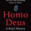 Homo Deus: A Brief History of Tomorrow