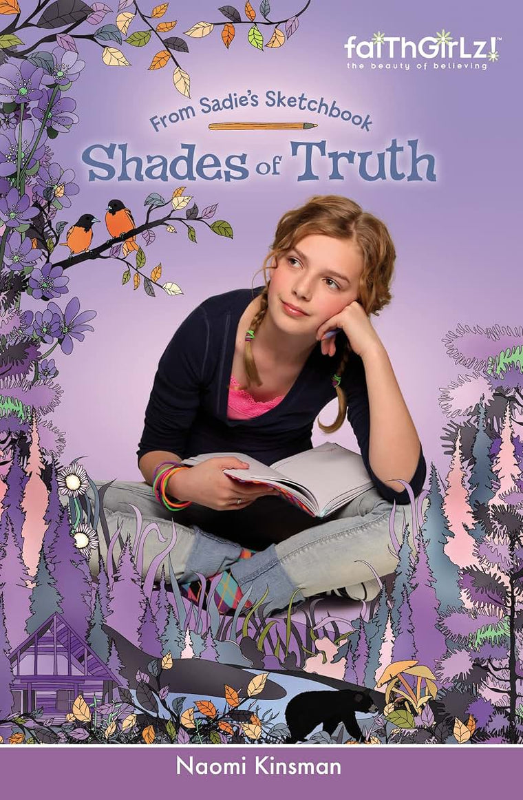 Shades of Truth (Faithgirlz / From Sadie's Sketchbook)