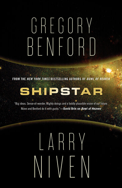 Shipstar: A Science Fiction Novel (Bowl of Heaven, 2)