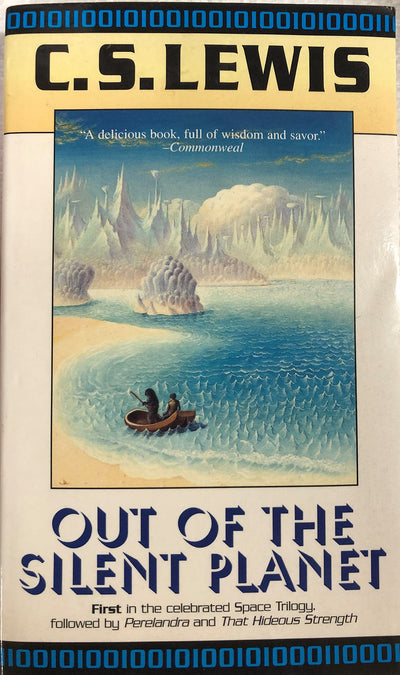 Out of the Silent Planet (Space Trilogy, Book 1)