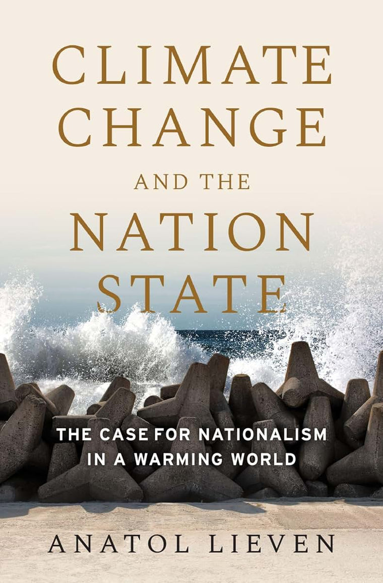 Climate Change and the Nation State: The Case for Nationalism in a Warming World