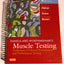 Daniels and Worthingham's Muscle Testing: Techniques of Manual Examination and Performance Testing (Daniels & Worthington's Muscle Testing (Hislop))