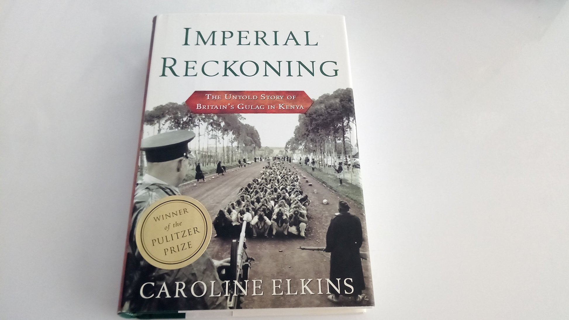 Imperial Reckoning: The Untold Story of Britain's Gulag in Kenya