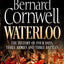Waterloo: The History of Four Days, Three Armies and Three Battles