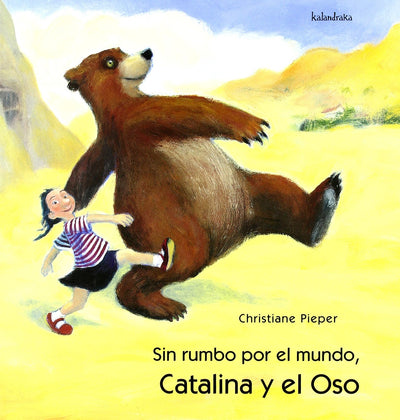 Catalina y el oso, Sin rumbo por el mundo