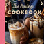 The Baileys Cookbook: Bakes, Cakes and Treats for All Seasons