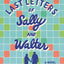 The Last Letters of Sally and Walter: A Novel