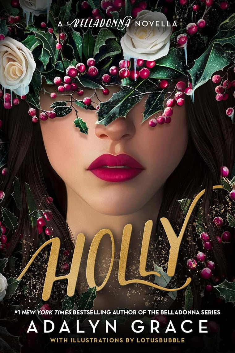 Holly: A Belladonna Novella (Belladonna, 4)
