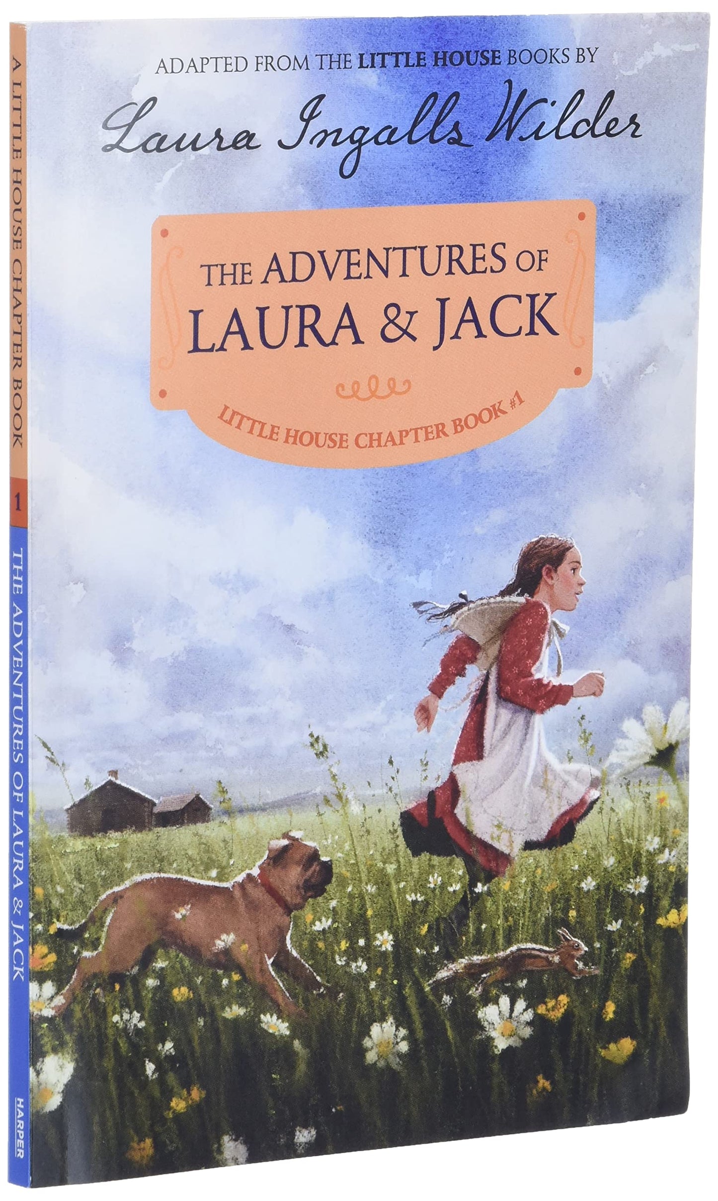 The Adventures of Laura & Jack: Reillustrated Edition (Little House Chapter Book, 1)