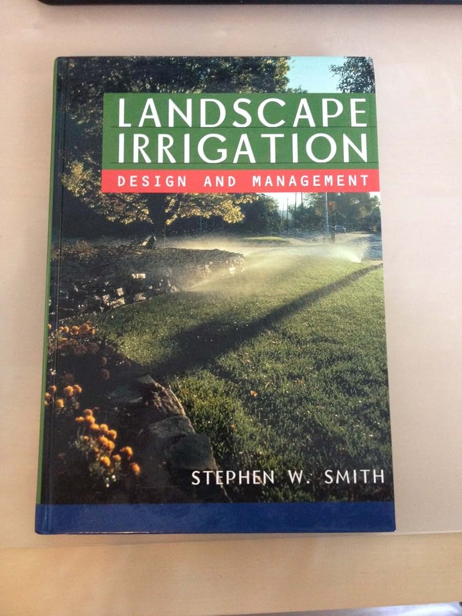 Landscape Irrigation: Design and Management