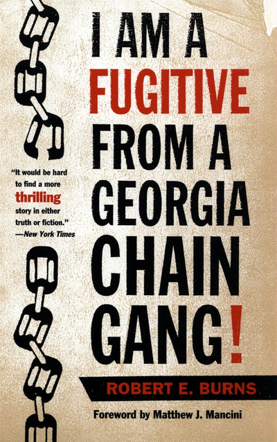 I Am a Fugitive from a Georgia Chain Gang! (Brown Thrasher Books)