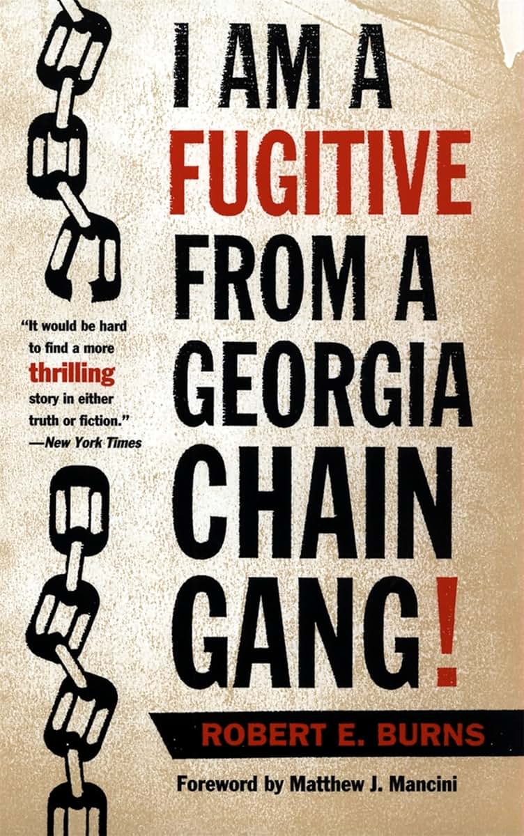 I Am a Fugitive from a Georgia Chain Gang! (Brown Thrasher Books)