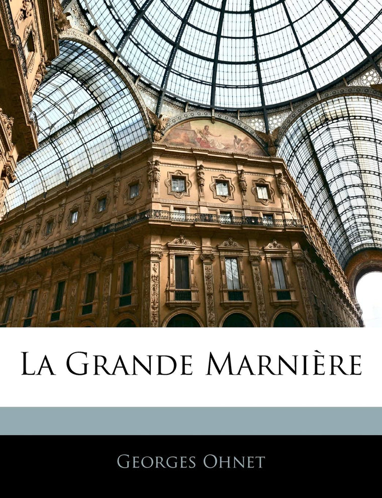 La Grande Marnire (French Edition)