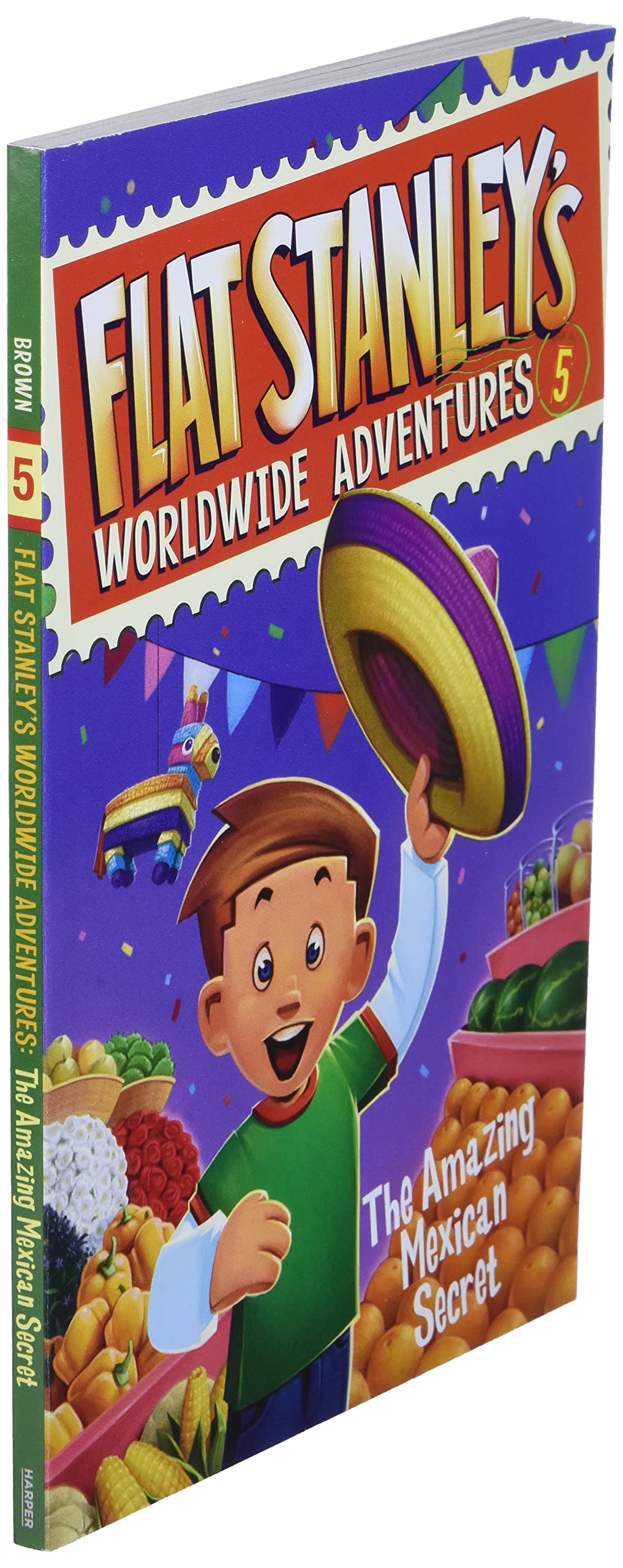 Flat Stanley's Worldwide Adventures #5: The Amazing Mexican Secret