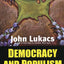 Democracy and Populism: Fear and Hatred