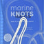 Marine Knots: How to Tie 40 Essential Knots (Waterproof Cove)